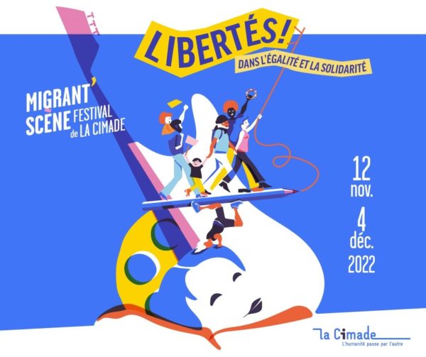 Festival MigrantScène 2022 en région Centre Ouest La Cimade